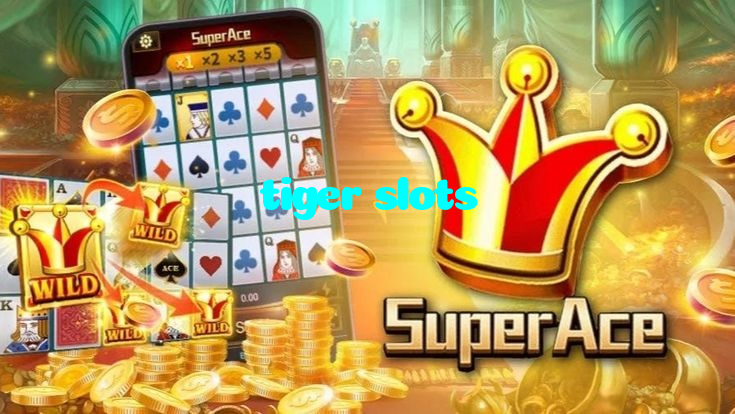 tiger slots